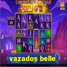 vazados belle